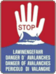 NORM S 4611 Sign: Stop, Danger of Avalanches